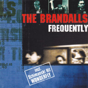 THE BRANDALLS FREQUENTLY CD 3866