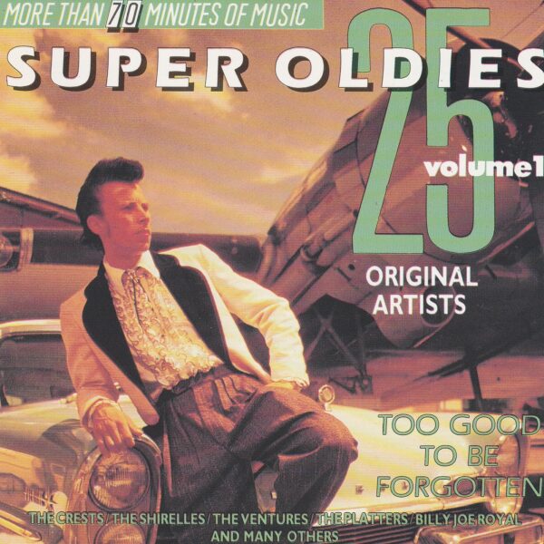 25 Super Oldies - Too Good To Be Forgotten  -1 CD 4469